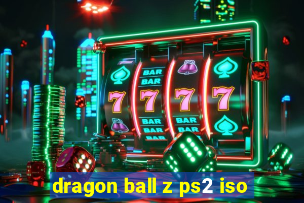 dragon ball z ps2 iso